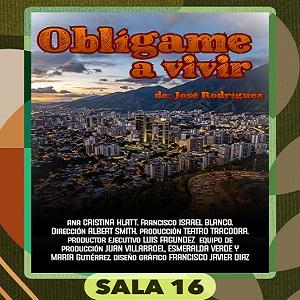 16 Oblígame a vivir