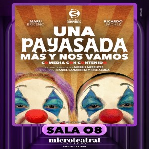 08 Una payasada más y nos vamos